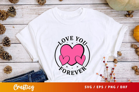 Love you forever svg Design SVG Designangry 
