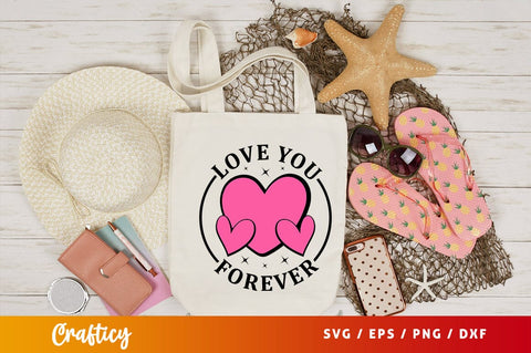 Love you forever svg Design SVG Designangry 