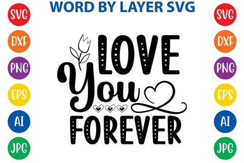 Love You Forever SVG DESIGN SVG Rafiqul20606 
