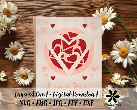 Love You Hearts 3D Layered Greeting Card SVG Cut File Easy DIY for Birthday, Anniversary, or Valentine’s Day 3D Paper Flowingcreek 
