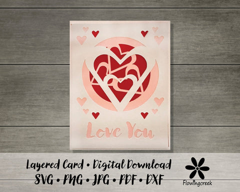 Love You Hearts 3D Layered Greeting Card SVG Cut File Easy DIY for Birthday, Anniversary, or Valentine’s Day 3D Paper Flowingcreek 
