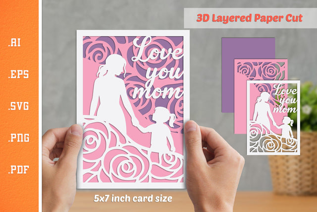 Love You Mom - 3D Layered Paper Cut SVG SVG Slim Studio 