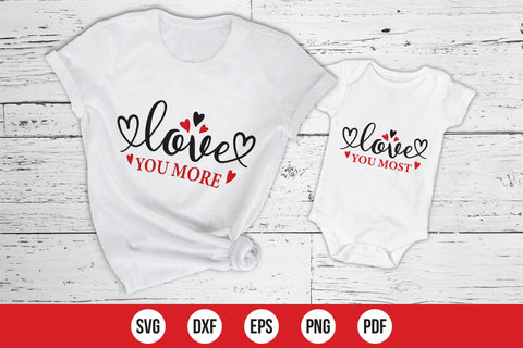 Love You More-Love You Most, Mommy and Me SVG SVG CraftLabSVG 
