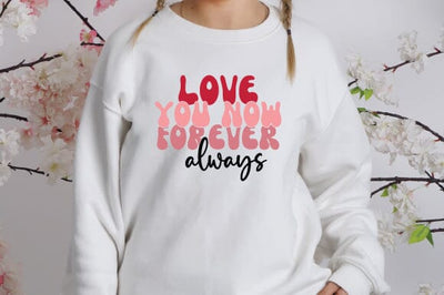 Love you now forever always retro svg design SVG sk.swapon Roy 