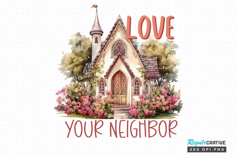 Love your neighbor png design Sublimation Regulrcrative 