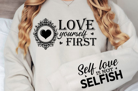 Love Yourself First Sleeve SVG, Boho Inspirational SVG, Love Yourself SVG, Positive Quotes SVG Design SVG Regulrcrative 
