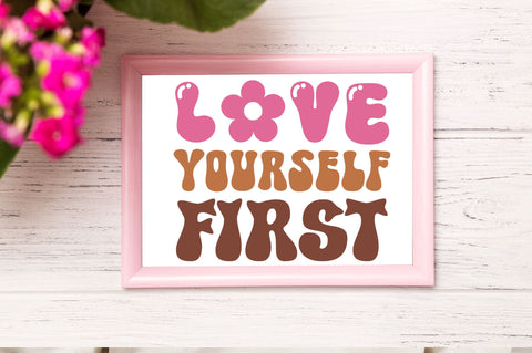 Love yourself First Svg Design SVG Regulrcrative 