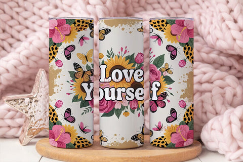Love Yourself Floral Tumbler Wrap Sublimation DesignSVG 
