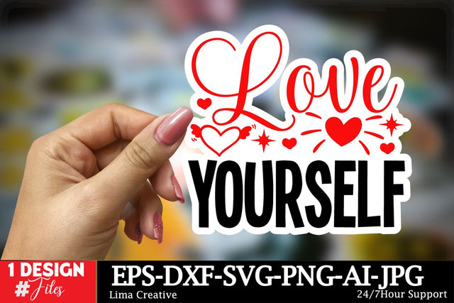 Love Yourself Sticker SVG ,Valentine's Day Sticker Design, Happy Valentine's Day ,Valentie's Day Sublimation ,Valentine's Day T-shirt Design, VAlentine's Day Sticker BUndle SVG Insomnia Std 