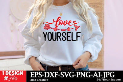 Love Yourself SVG Cut File,Valentine's Day Sublimation,Valentine's Day T-shirt DEsign,Happy Valentine's Day, VAlentine's Day SVG BUndle ,Valentine's Day Sublimation Bundle, SVG Insomnia Std 