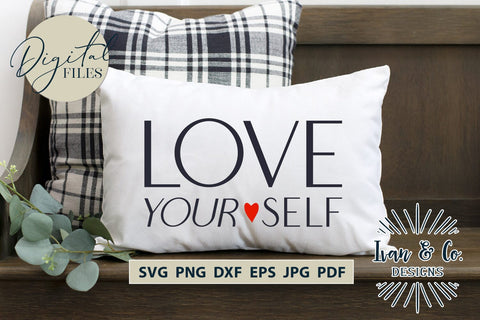 Love Yourself SVG Files, Valentine's Day Svg, Valentine Svg, Love Svg, Cricut Svg, Silhouette Designs, Digital Cut Files, Vinyl Designs, DXF PNG (1651965457) SVG Ivan & Co. Designs 