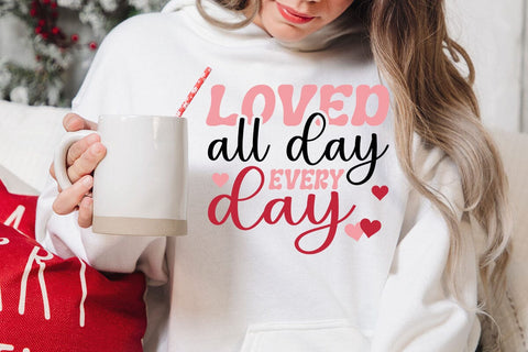 Loved all day every day SVG Angelina750 