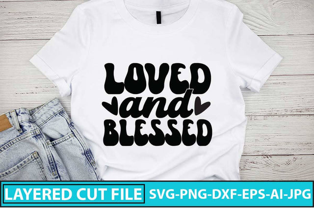 Loved and Blessed SVG SVG Syaman 