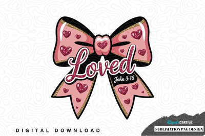 Loved bow sublimation png design Sublimation Regulrcrative 