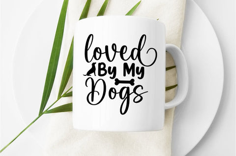 Loved By My Dogs SVG Design SVG Designangry 