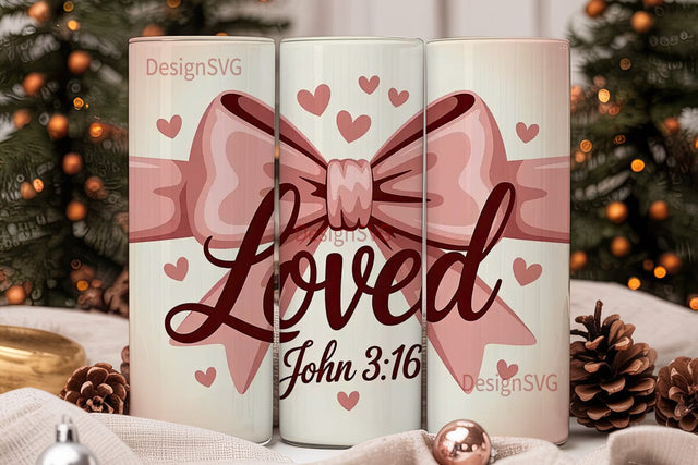 Loved John 3:16 Tumbler Wrap Sublimation DesignSVG 