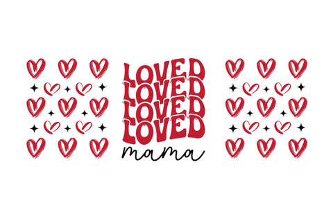Loved mama Can Glass Wrap svg Design SVG Regulrcrative 