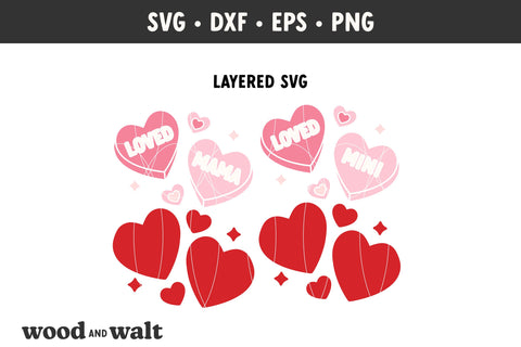Loved Mama & Loved Mini SVG - Matching Valentines Design On Hearts SVG Wood And Walt 