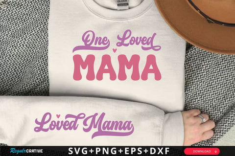 Loved Mama SVG Design, Valentine's Day Sleeve SVG SVG Regulrcrative 