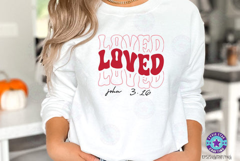 Loved, Valentine's T-shirt, valentine's SVG, Valentine Quote Svg Design SVG FiveStarCrafting 
