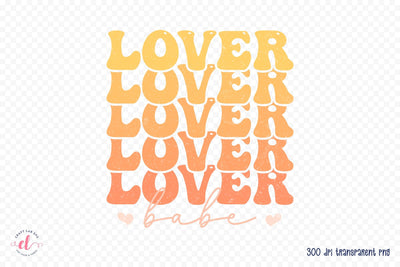 Lover Babe - Groovy Valentines Sublimation Sublimation CraftLabSVG 