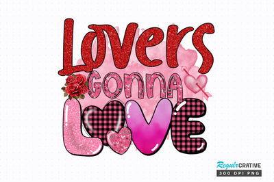 Lovers gonna love PNG Design Sublimation Regulrcrative 