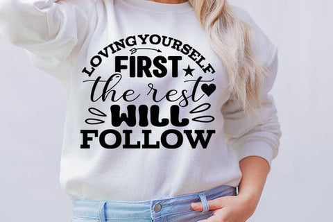 loving yourself first the rest will follow SVG Angelina750 