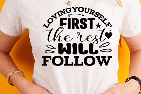 loving yourself first the rest will follow SVG Angelina750 