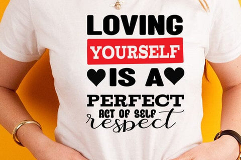 loving yourself is a perfect act of self respect SVG Angelina750 