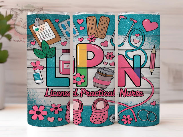 LPN Licensed Practical Nurse 20oz Tumbler Wrap, Licensed Practical Nurse Tumbler, 20oz Skinny Tumbler, Nursing Tumbler Design, Healthcare Worker Tumbler, Medical Professional Tumbler Sublimation Lara' s Designs 