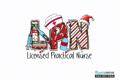 LPN licensed practical nurse png design Sublimation Regulrcrative 