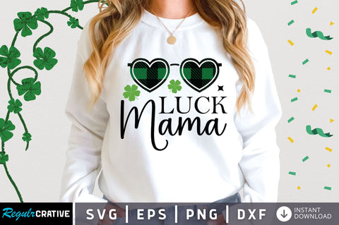 luck mama Svg Design SVG Regulrcrative 