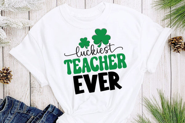 Luckiest Teacher Ever SVG SVG CraftingStudio 
