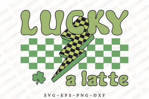 Lucky A Latte SVG Design SVG Regulrcrative 