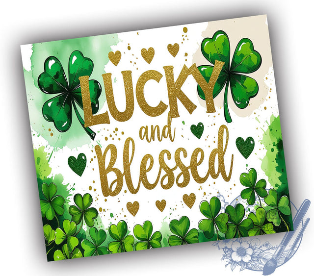 Lucky and Blessed 20oz Tumbler, St. Patrick's Day Gift, 20oz Tumbler Wrap, Sublimation Design, Irish Blessing Decor, Shamrock Art, Green Themed Gift Sublimation ToriDesigns 