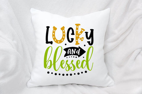 Lucky And Blessed SVG Design SVG Designangry 