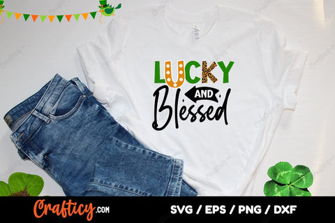 Lucky and blessed SVG Design SVG Designangry 