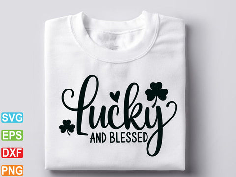 Lucky And Blessed SVG, St Patricks Day Svg SVG artprintfile 