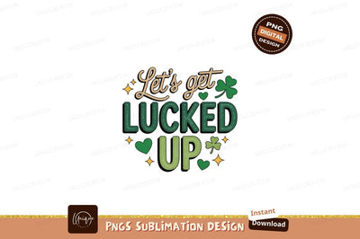 Lucky Clover Phrase stpatrick green Sublimation Designangry 