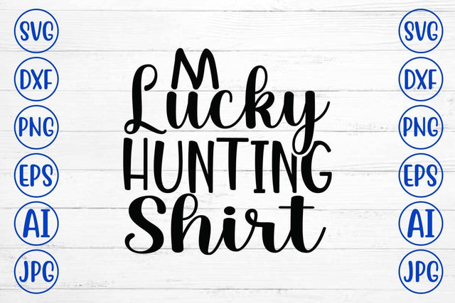 Lucky Hunting Shirt SVG Design SVG Syaman 