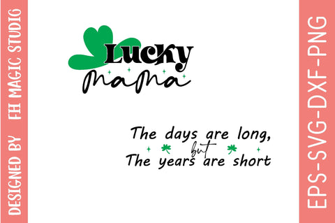 Lucky mama, Sleeve SVG Bundle, Sleeve svg, SVG Quotes SVG farhad farhad 