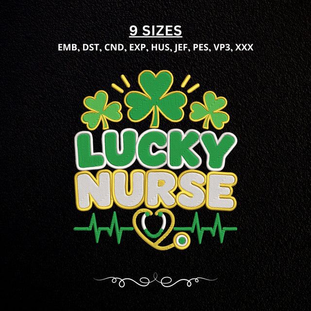 Lucky Nurse St Patrick’s Day Embroidery Design – Shamrock Stethoscope Nurse Machine Embroidery File Embroidery/Applique DESIGNS PatternFeed8 