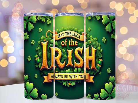 Lucky Shamrock Quote 20oz Tumbler, Shamrock Quote Design, 20oz Tumbler Wrap, Irish Quote Sublimation, Lucky Shamrock Drinkware, Holiday Tumbler Wrap, Green St. Paddy's Day Gift Sublimation SvggirlplusArt 