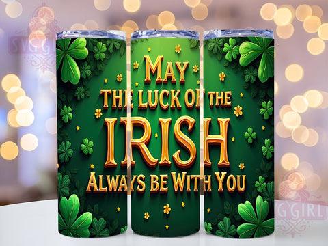 Lucky Shamrock Quote 20oz Tumbler, Shamrock Quote Design, 20oz Tumbler Wrap, Irish Quote Sublimation, Lucky Shamrock Drinkware, Holiday Tumbler Wrap, Green St. Paddy's Day Gift Sublimation SvggirlplusArt 