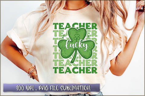 Lucky Teacher St Patricks Day PNG Sublimation Shetara Begum 