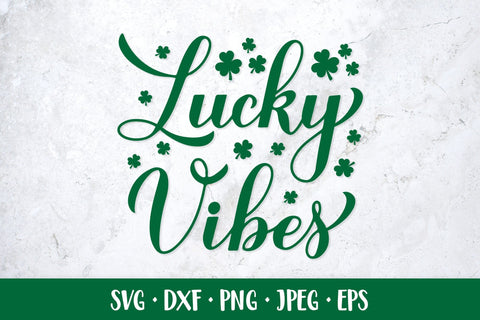 Lucky vibes hand lettered SVG. Funny St. Patricks Day quote SVG LaBelezoka 