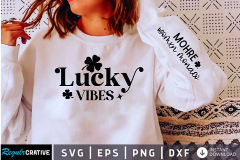 Lucky vibes, Motivational Sleeve Svg Design SVG Regulrcrative 