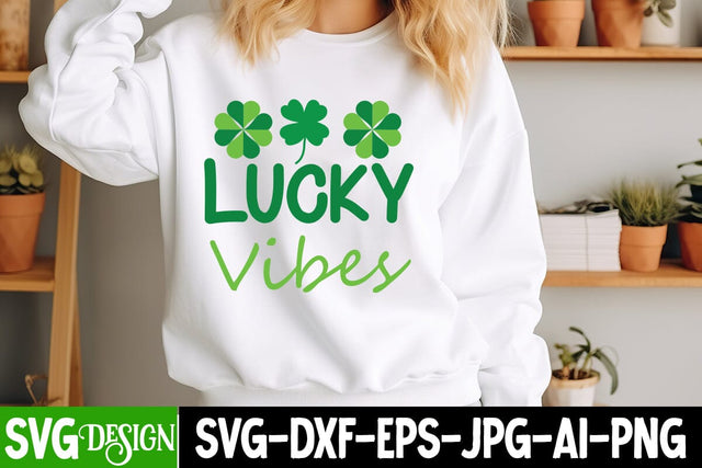 Lucky Vibes SVG Design, Lucky Vibes, Lucky Vibes Sublimation PNG, St.patrick's Day SVG Design,Happy St.Patrick's Day SVG Design,St.patrick's Day Sublimation PNG SVG BlackCatsMedia 