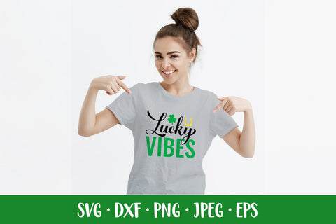 Lucky vibes SVG. Funny Saint Patricks Day quote shirt design SVG LaBelezoka 