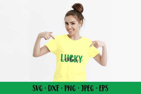 Lucky vibes SVG. Funny St. Patricks Day quote shirt design SVG LaBelezoka 